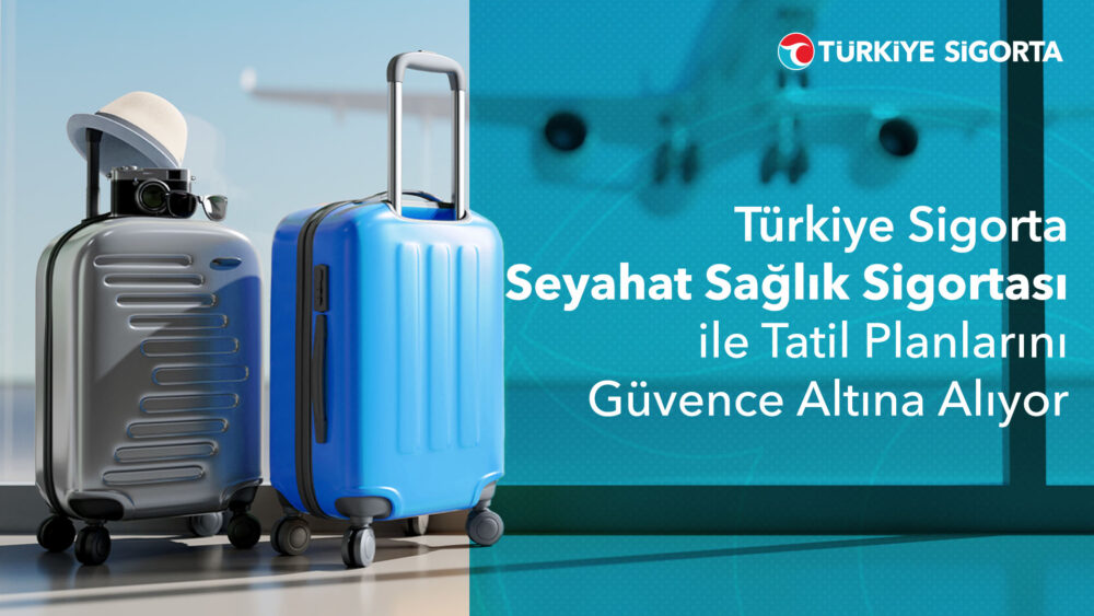 Turkiye Sigorta  Seyahat ve Saglik Sigortas   Gorsel