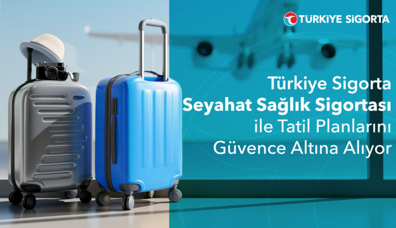 Turkiye Sigorta  Seyahat ve Saglik Sigortas   Gorsel